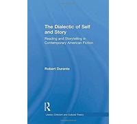 The Dialectic Of Self And Story
