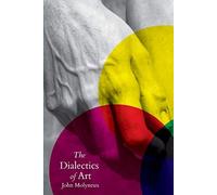 The Dialectics Of Art