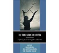The Dialectics of Liberty The Dialectics of Liberty (Auteur)