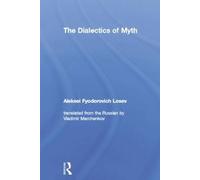 The Dialectics Of Myth