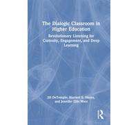 The Dialogic Classroom in Higher Education