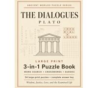 The Dialogs by Plato - Large Print 3-In-1 Puzzle Book for Seniors, Adults, & Teens: Word Search, Crosswords & Sudoku