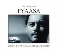 The Dialogue of Pyaasa Guru Dutt's Immortal Classic
