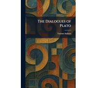 The Dialogues of Plato