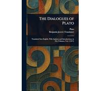 The Dialogues of Plato