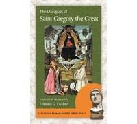 The Dialogues Of Saint Gregory The Great