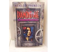 The Diamond Age/Or, Young Lady's Illustrated Primer