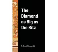 The Diamond As Big As The Ritz