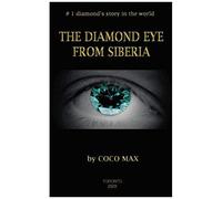 The Diamond Eye From Siberia