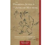 The Diamond Sutra and The Sutra of Hui-neng