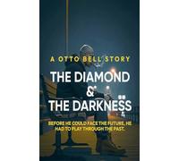 The Diamond & The Darkness