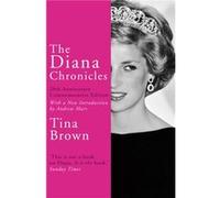 The Diana Chronicles: 20th Anniversary Commemorative Edition