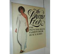 The Diana Look: The Princess Diana Fashion Book