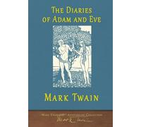 The Diaries of Adam and Eve: SeaWolf Press Illustrated Classic