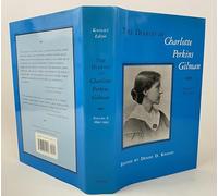 The Diaries of Charlotte Perkins Gilman, Volume 2, 1890-1935