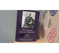 The Diaries Of Giacomo Meyerbeer: 1857-1864, The Last Years