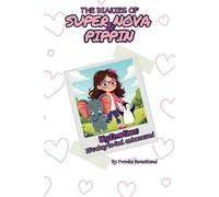 The Diaries of Super Nova & Pippin: It's Okay to Feel Embarrassed