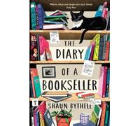 The Diary of a Bookseller by Bythell, Shaun [Paperback] NEUF