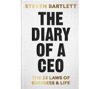 The Diary of a CEO by Steven Bartlett Steven Bartlett (Auteur)