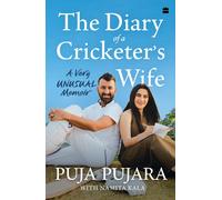 The Diary Of A Cricketer's Wife
