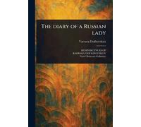 The Diary of a Russian Lady
