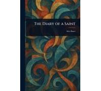 The Diary Of A Saint