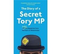 The Diary of a Secret Tory MP by Henry Morris Paperback Book Henry Morris (Auteur)