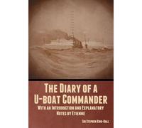 The Diary Of A U-Boat Commander