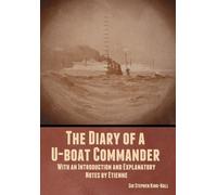 The Diary Of A U-Boat Commander
