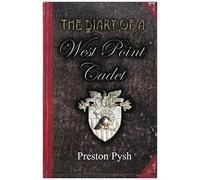The Diary Of A West Point Cadet
