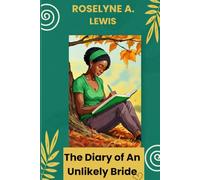 The Diary of An Unlikely Bride