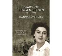 The Diary Of Bergen-belsen Hanna Levy-Hass Amira Hass (Auteur)