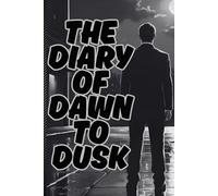 The Diary of Dawn to Dusk: What Today Taught Me