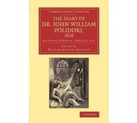 The Diary of Dr John William Polidori, 1816 - [Version Originale] John William Polidori, William Michael Rossetti (Auteur)
