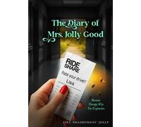 The Diary of Mrs. Jolly Good: Because Therapy Was Too Expensive