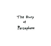 The Diary of Persephone