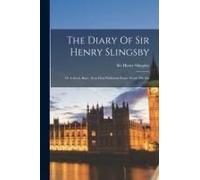 The Diary Of Sir Henry Slingsby