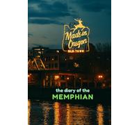 The diary of the Memphian: A 365-Day Personal Journal Inspired by the Heart and Soul of Memphis