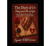 The Diary Of Us: Poetry About Me and You