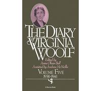 The Diary of Virginia Woolf, Vol. 5: 1936-41