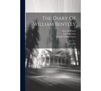 The Diary Of William Bentley: 1803-1810