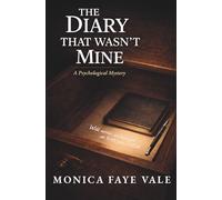 The Diary That Wasn’t Mine: A Psychological Mystery