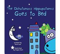 The Dichotomous Hippopotamus Goes To Bed