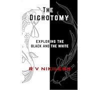 The Dichotomy Exploring The Black And The White