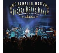 The Dickey Betts Band Ramblin' Man: Live at the St. George Theatre (Vinyl)