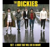 The Dickies - A Night That Will Live In Infamy 1977