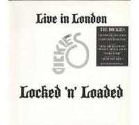The Dickies - Live in London-Locked N Load