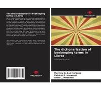 The Dictionarization Of Beekeeping Terms In Libras