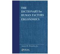 The Dictionary For Human Factors/Ergonomics