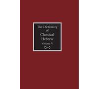 The Dictionary Of Classical Hebrew Volume 5